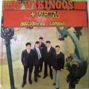 Los Wikingos + Vicent - Discografía Completa