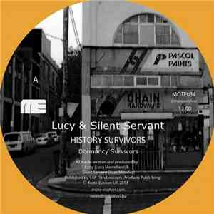Lucy & Silent Servant - History Survivors