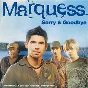 Marquess  - Sorry & Goodbye