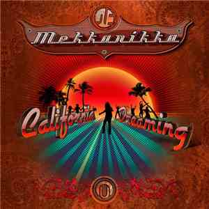 Mekkanikka - California Dreaming