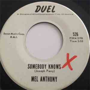 Mel Anthony - Somebody Knows