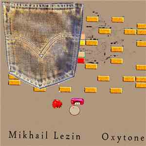 Mikhail Lezin - Oxytone