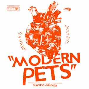 Modern Pets - Plastic Mind E.P.