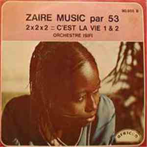 Orchestre Isifi - 2x2x2 = C'est La Vie 1 & 2