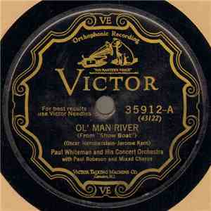 Paul Whiteman And His Concert Orchestra - Ol' Man River / Selections From 