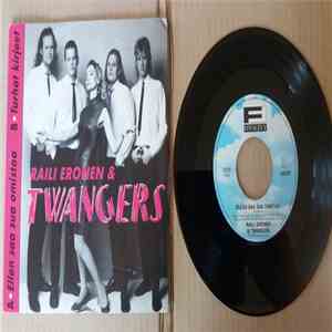 Raili Eronen & Twangers - Ellen Saa Sua Omistaa / Turhat Kirjeet