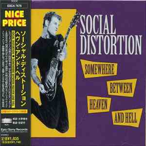 Social Distortion - Somewhere Between Heaven And Hell