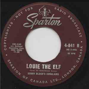 Sonny Bloch's Coralairs - Louie The Elf