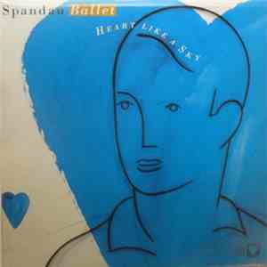 Spandau Ballet - Heart Like A Sky