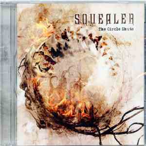 Squealer  - The Circle Shuts