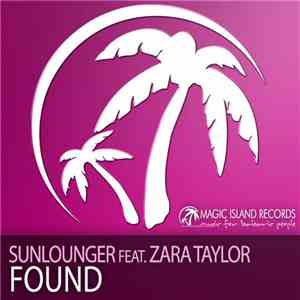 Sunlounger Feat. Zara Taylor - Found