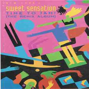 Sweet Sensation - Time To Jam! [The Remix Album]