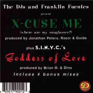 The DJs & Franklin Fuentes / S.I.N.Y.C. - X-Cuse Me (Where Are My Sunglasse ...