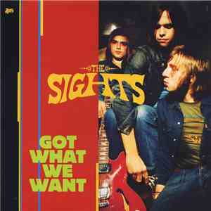 The Sights - Got What We Want