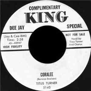 Titus Turner - Coralee / Tears Of Joy Fill My Eyes