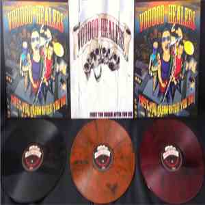 Voodoo Healers - First You Dream After You Die