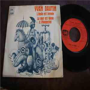 Yvan Dautin - L'Ecole Est Fermee