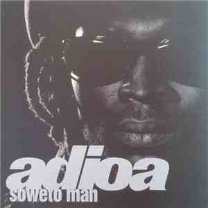 Adioa - Soweto Man