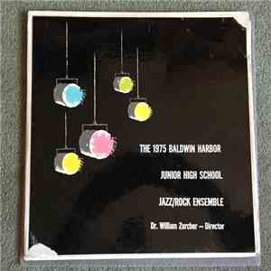 Baldwin Harbor Jazz/Rock Ensemble - The 1975 Baldwin Harbor Junior High Sch ...