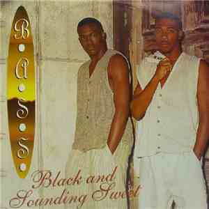 B.A.S.S. - Black And Sounding Sweet