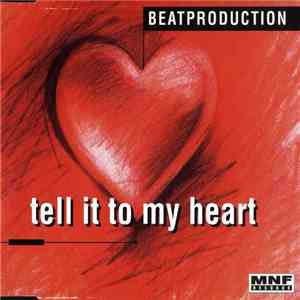 Beatproduction - Tell It To My Heart