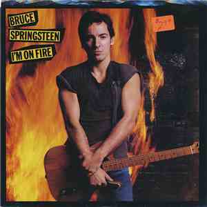 Bruce Springsteen - I'm On Fire