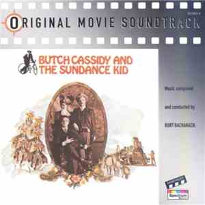 Burt Bacharach - Butch Cassidy And The Sundance Kid (Original Movie Soundtr ...