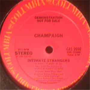 Champaign - Intimate Strangers
