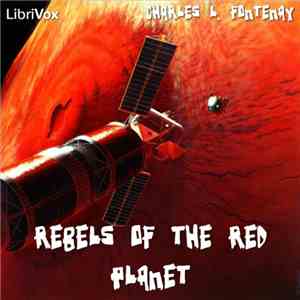 Charles L. Fontenay - Rebels Of The Red Planet