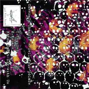 Cheer Up Charlie - Sell Your Solace
