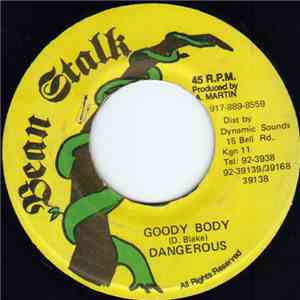 Dangerous - Goody Body