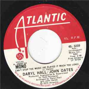 Daryl Hall / John Oates - Can't Stop The Music (He Played It Much Too Long)