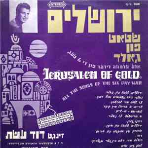 David Eshet - Jerusalem Of Gold / Jerusalem Of Steel = ירושלים שטאט פון גאל ...