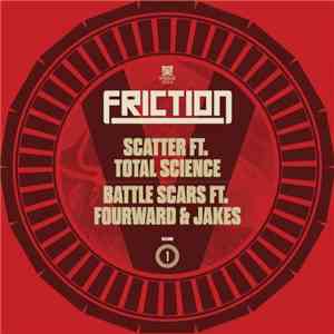 Friction - Friction Vs. Vol. 1: Scatter / Battle Scars