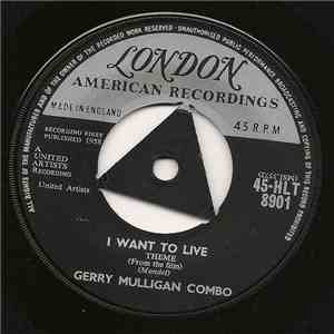 Gerry Mulligan Combo - I Want To Live - Theme / Black Nightgown