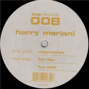 Harry Mariani - Nagchampa / Fun Key / Fun Tool