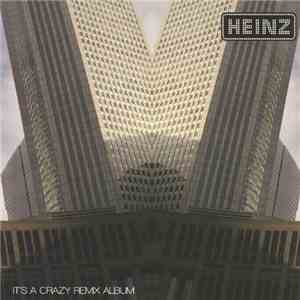 Heinz Aus Wien - It's A Crazy Remix Album