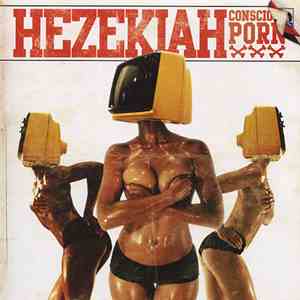 Hezekiah - Conscious Porn