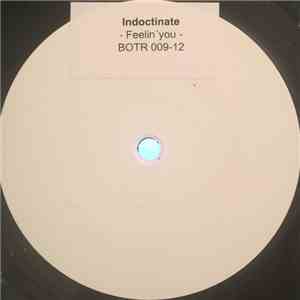 Indoctinate - Feeling You
