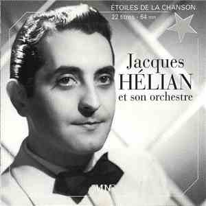 Jacques Hélian Et Son Orchestre - Les Etoiles De La Chanson