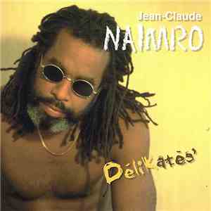 Jean-Claude Naimro - Délikatès'