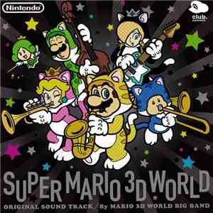 Mario 3D World Big Band - Super Mario 3D World Original Soundtrack