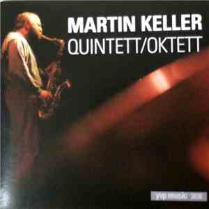 Martin Keller  - Quintett/Oktett