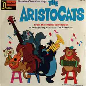 Maurice Chevalier / Phil Harris - The Aristocats / Thomas O'Malley Cat