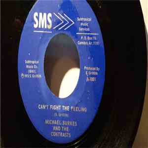 Michael Burkes and the Contrasts - Can't Fight the Feeling