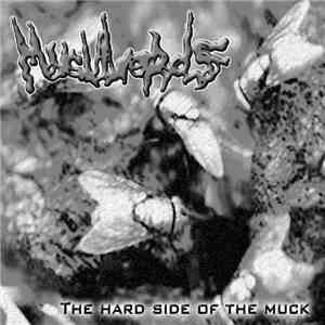 Muculords / Fahrenheit AGX - The Hard Side Of The Muck / Douchebag
