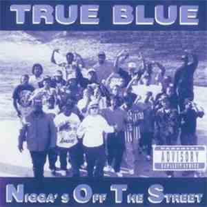 N.O.T.S. - True Blue