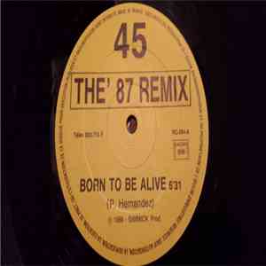 Patrick Hernandez / G. Travers - Born To Be Alive / Mystery Nights