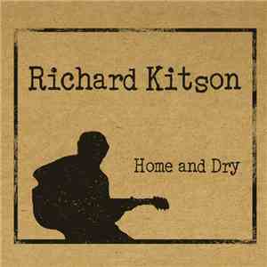 Richard Kitson - Home And Dry