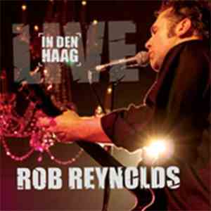 Rob Reynolds - In Den Haag (Live)